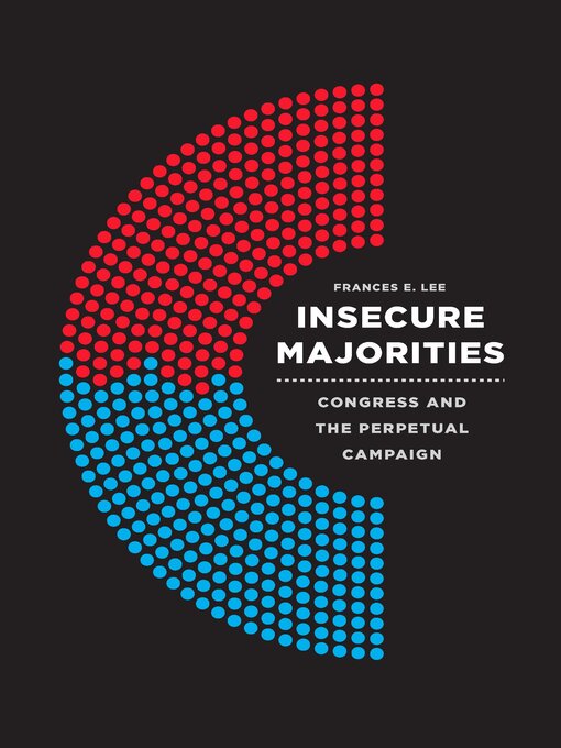 Title details for Insecure Majorities by Frances E. Lee - Available